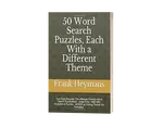 Click Here - Get yourself a copy of the 50 Word Search Puzzles Book