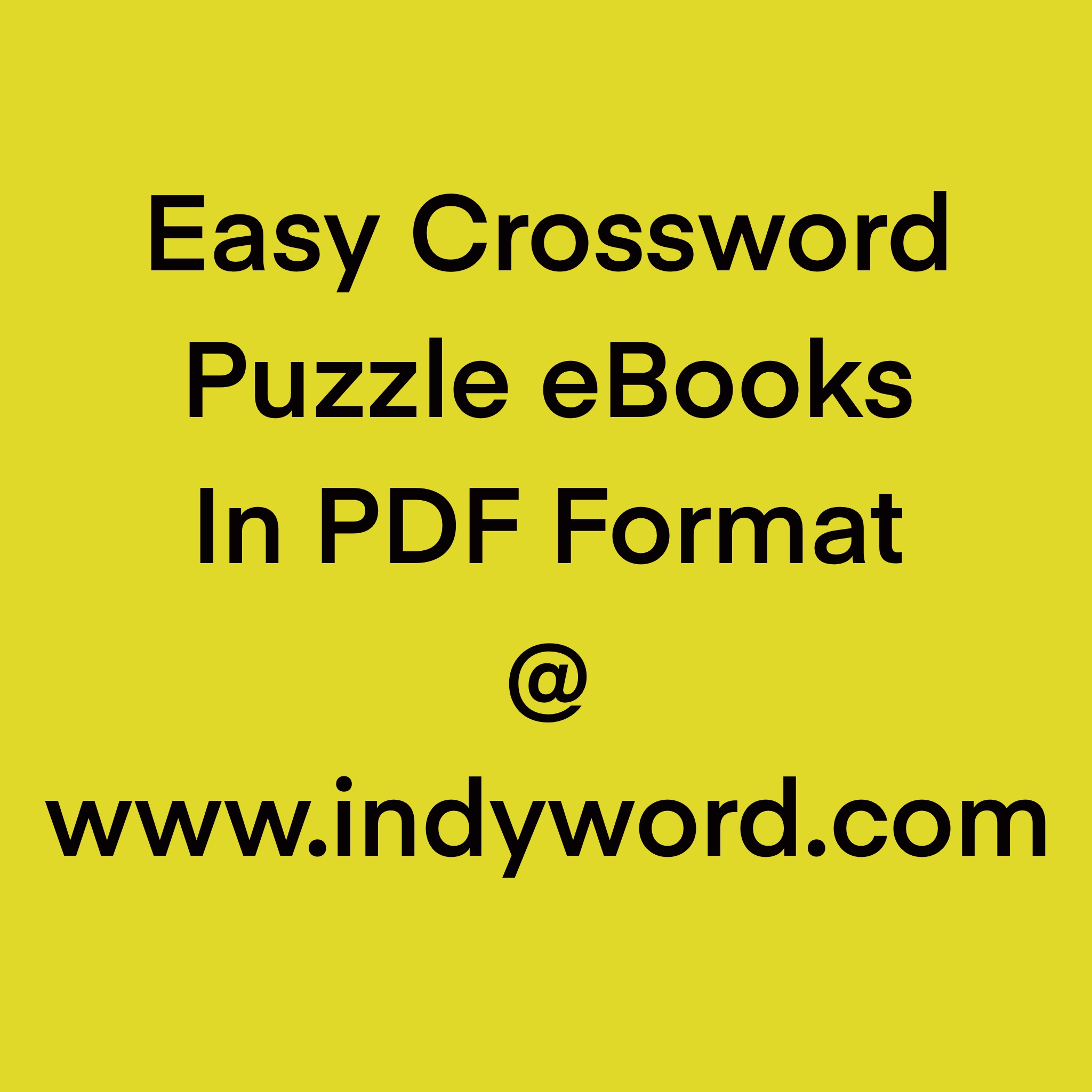 Where Could I Buy an Easy Crossword Puzzle eBook in PDF Format ? Click Here.